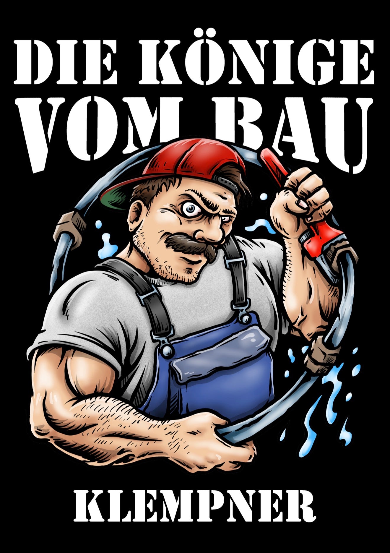 T-Shirt König der Baustelle Klempner Backprint
