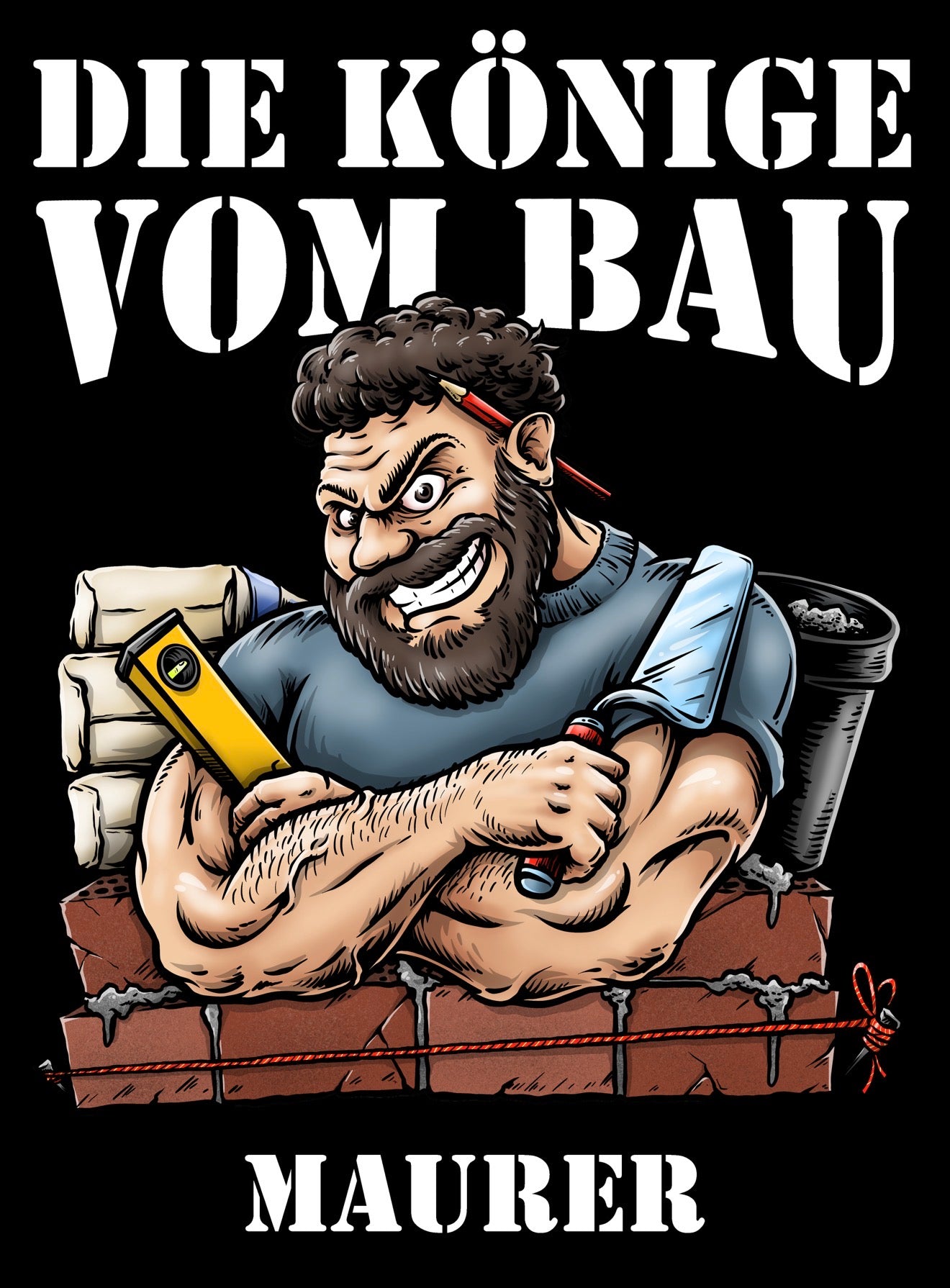 T-Shirt König der Baustelle Maurer Backprint