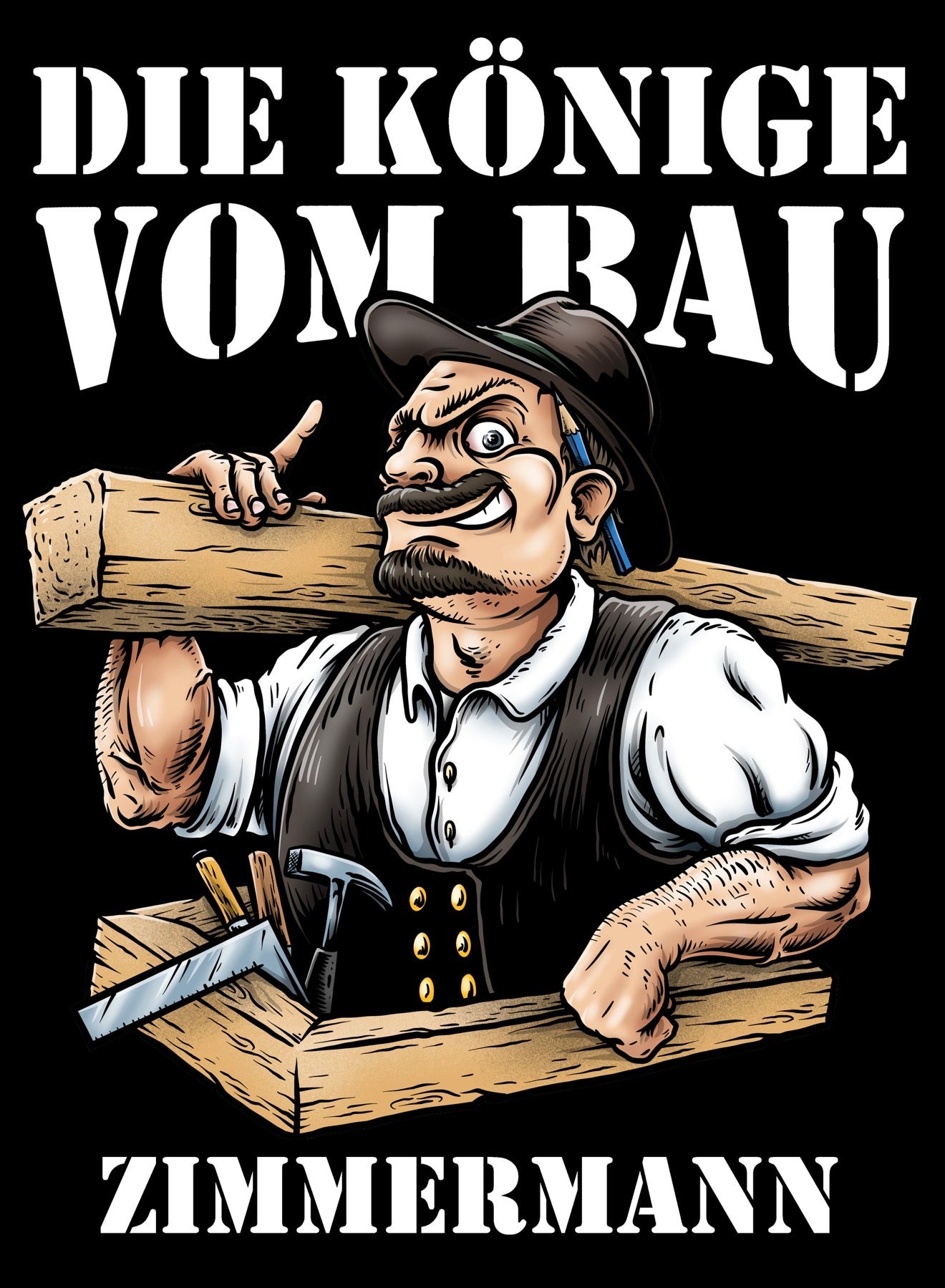 T-Shirt König der Baustelle Zimmermann Backprint