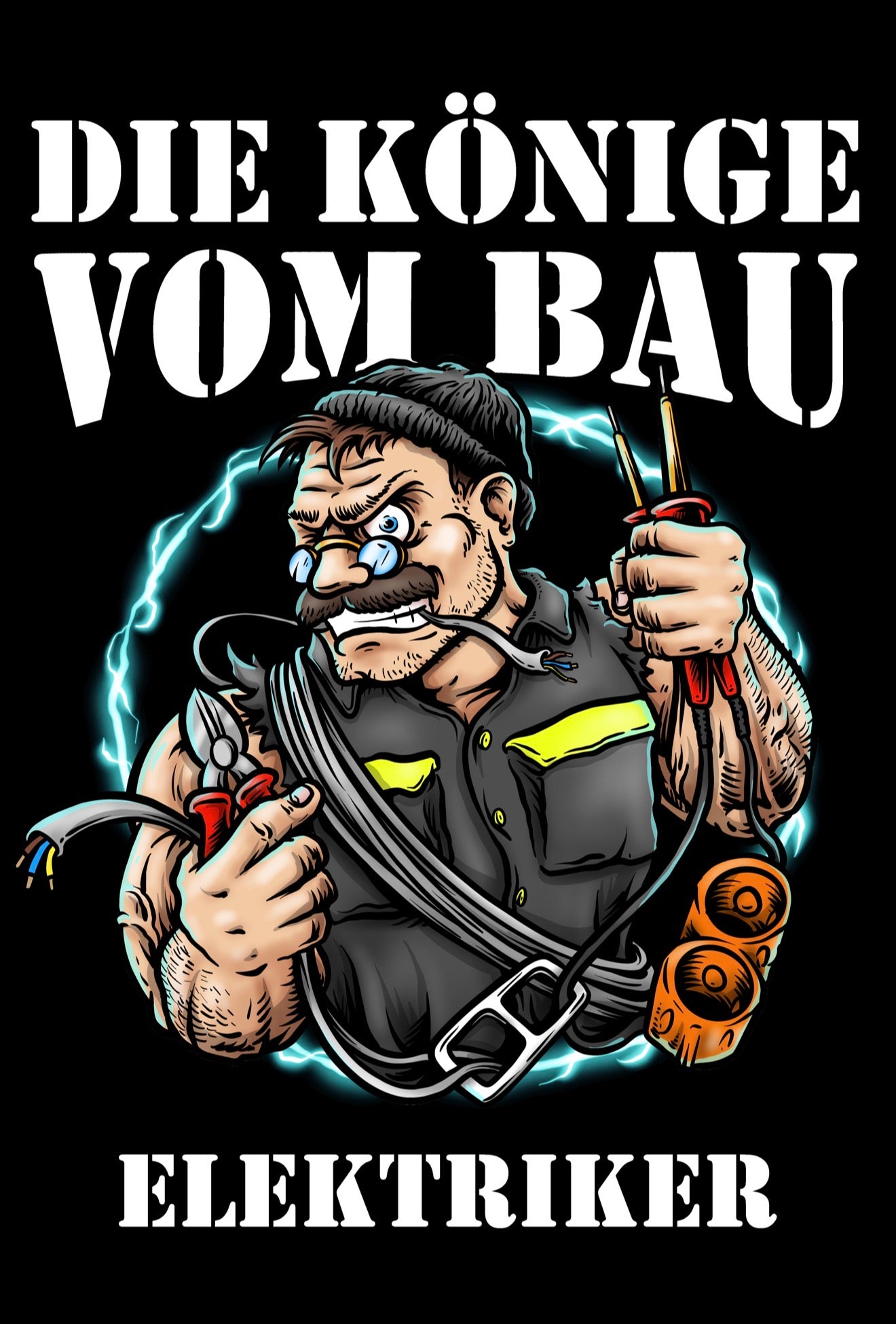 T-Shirt König der Baustelle Elektriker Backprint